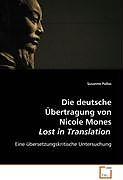 Die deutsche Übertragung von Nicole Mones Lost inTranslation