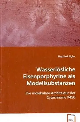Wasserlösliche Eisenporphyrine als Modellsubstanzen hämhaltiger Enzyme