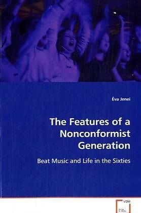 The Features of a Nonconformist Generation