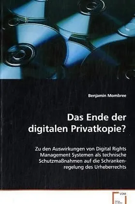 Das Ende der digitalen Privatkopie?