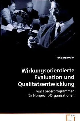 Wirkungsorientierte Evaluation und Qualitätsentwicklung