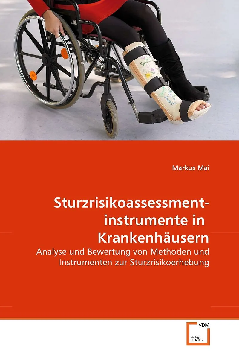 Sturzrisikoassessment­instrumente in Krankenhäusern
