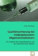 Kartonierter Einband Qualitätssicherung bei niedergelassenenAllgemeinmedizinern von Barbara Eidenberger