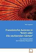 Französische Autoren in "brütt oder Die seufzenden Gärten"