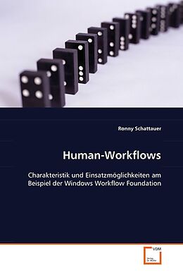 Kartonierter Einband Human-Workflows von Ronny Schattauer