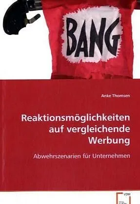 Reaktionsmöglichkeiten auf vergleichende Werbung