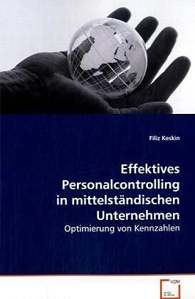 Effektives Personalcontrolling in mittelständischenUnternehmen