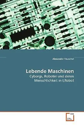 Lebende Maschinen