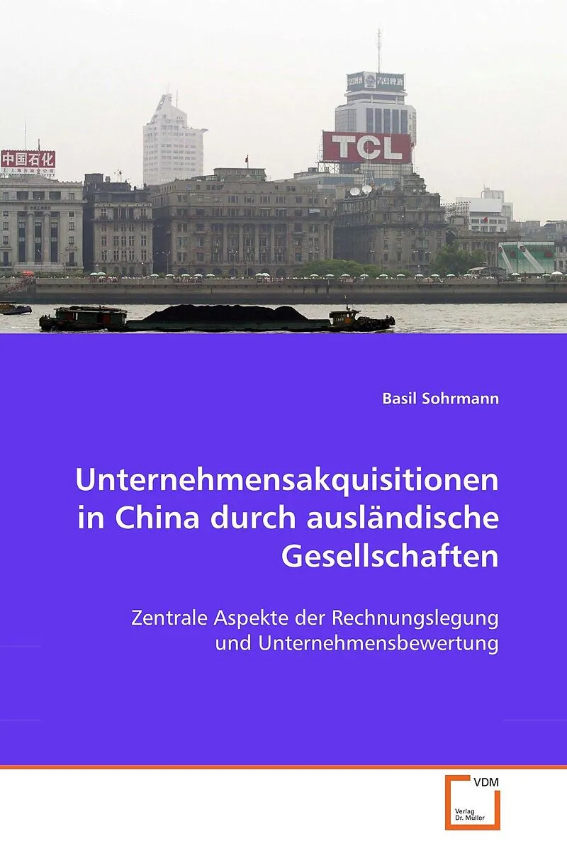Unternehmensakquisitionen in China durch ausländischeGesellschaften