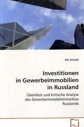 Investitionen in Gewerbeimmobilien in Russland