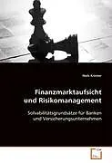 Finanzmarktaufsicht und Risikomanagement