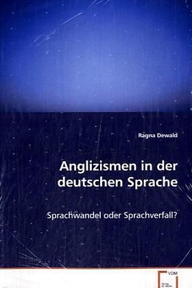 Anglizismen in der deutschen Sprache