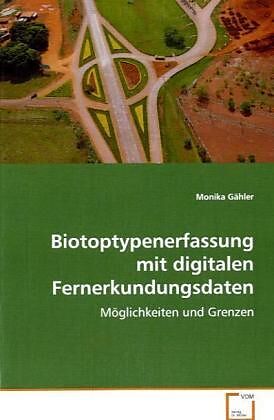 Biotoptypenerfassung mit digitalen Fernerkundungsdaten