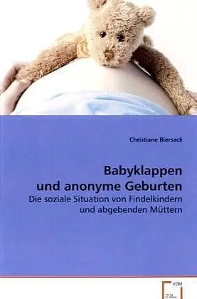 Babyklappen und anonyme Geburten