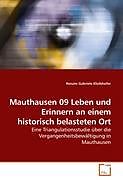 Mauthausen 09 Leben und Erinnern an einem historisch belasteten Ort