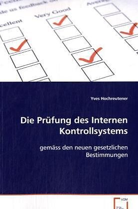 Die Prüfung des Internen Kontrollsystems