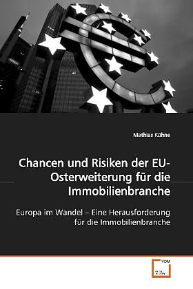Chancen und Risiken der EU-Osterweiterung für dieImmobilienbranche