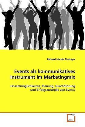 Events als kommunikatives Instrument im Marketingmix