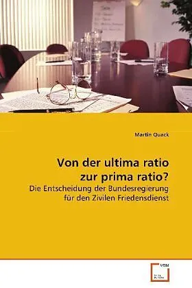 Von der ultima ratio zur prima ratio?