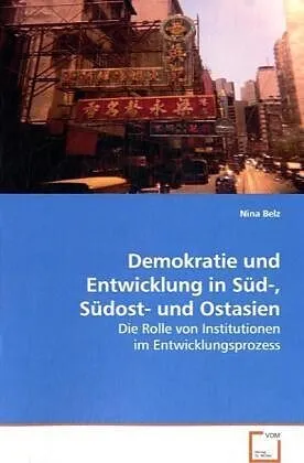 Demokratie und Entwicklung in Süd-, Südost- und Ostasien