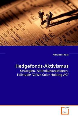 Kartonierter Einband Hedgefonds-Aktivismus von Alexander Paas