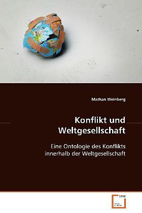 Konflikt und Weltgesellschaft