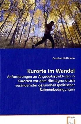 Kurorte im Wandel