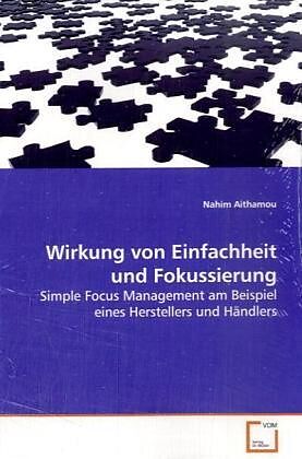 Wirkung von Einfachheit und Fokussierung