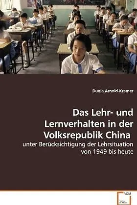 Das Lehr- und Lernverhalten in der Volksrepublik China