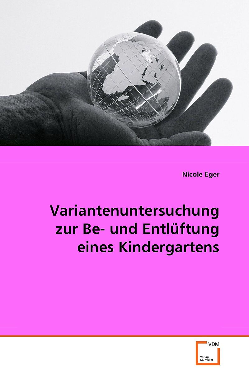 Variantenuntersuchung zur Be- und Entlüftung einesKindergartens