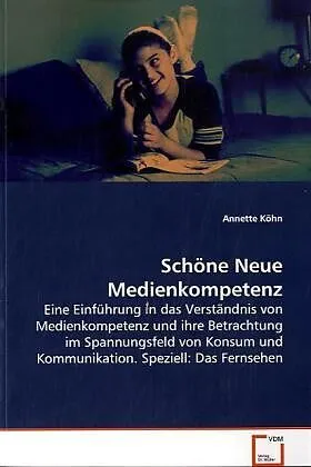 Schöne Neue Medienkompetenz
