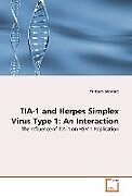 TIA-1 and Herpes Simplex Virus Type 1: An Interaction