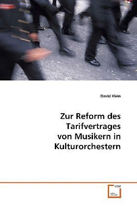 Zur Reform des Tarifvertrages von Musikern in Kulturorchestern