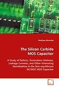 Couverture cartonnée The Silicon Carbide MOS Capacitor de Matthew Marinella