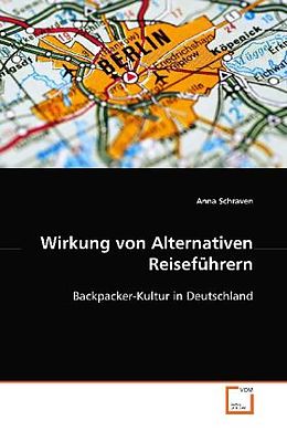 Kartonierter Einband Wirkung von Alternativen Reiseführern von Anna Schraven
