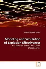 Kartonierter Einband (Kt) Modeling and Simulation of Explosion Effectiveness von Zeeshan-ul-hassan Usmani