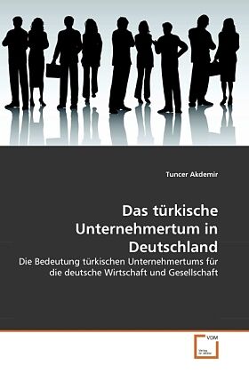 Das türkische Unternehmertum in Deutschland