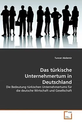 Das türkische Unternehmertum in Deutschland
