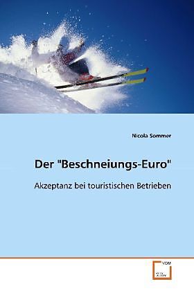 Der "Beschneiungs-Euro"