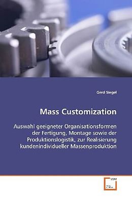 Kartonierter Einband Mass Customization von Gerd Siegel