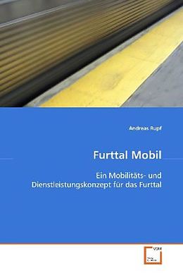 Kartonierter Einband Furttal Mobil von Andreas Rupf