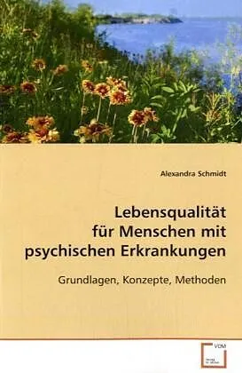 Lebensqualität für Menschen mit psychischen Erkrankungen