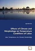Kartonierter Einband Effects of Climate and Morphology on Temperature Conditions of Lakes von Aija-Riitta Elo