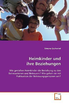 Heimkinder und ihre Beziehungen