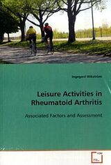 Couverture cartonnée Leisure Activities in Rheumatoid Arthritis de Wikström Ingegerd