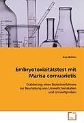 Kartonierter Einband Embryotoxizitätstest mit Marisa cornuarietis von Anja Bohlen