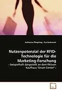 Nutzenpotenzial der RFID-Technologie für die Marketing-Forschung