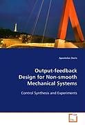 Kartonierter Einband Output-feedback Design for Non-smooth Mechanical Systems von Apostolos Doris