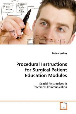 Kartonierter Einband Procedural Instructions for Surgical Patient Education Modules von Debopriyo Roy