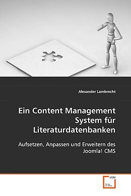Kartonierter Einband Ein Content Management System für Literaturdatenbanken von Alexander Lambrecht